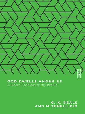 cover image of God Dwells Among Us: a Biblical Theology of the Temple